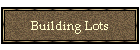 Building Lots